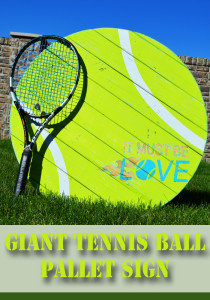 I 'LOVE' tennis. Giant tennis ball pallet sign @hertoolbelt