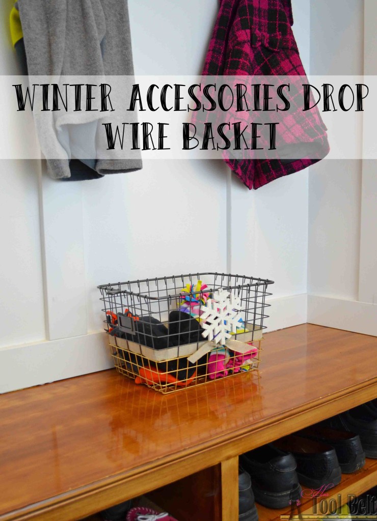 Add a little bling to your wire basket and keep those winter accessories organized all season long.