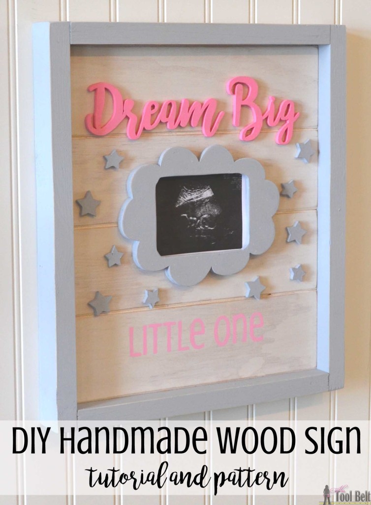 "Dream Big Little One' cute handmade wood sign with scroll words and picture frame. Free pattern and tutorial.