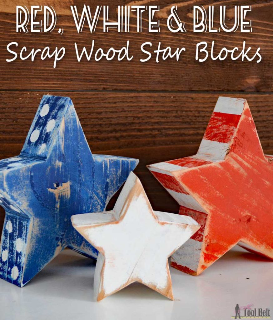 Super easy wood craft to use up scrap wood 2x4 and 2x6 pieces. Distressed red, white and blue star blocks with free pattern and simple tutorial.