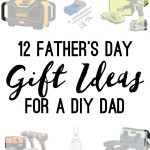 12 Father’s Day Gifts that DIY Dad’s will Love