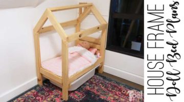 House Frame Doll Bed Plans