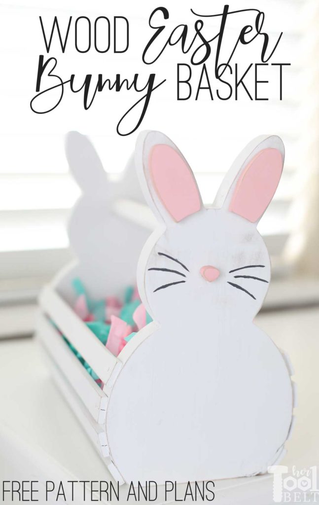 Build cute wood Easter Bunny Baskets for your kids or grandkids. Personalize their basket for them or let them decorate their own basket. #bunny